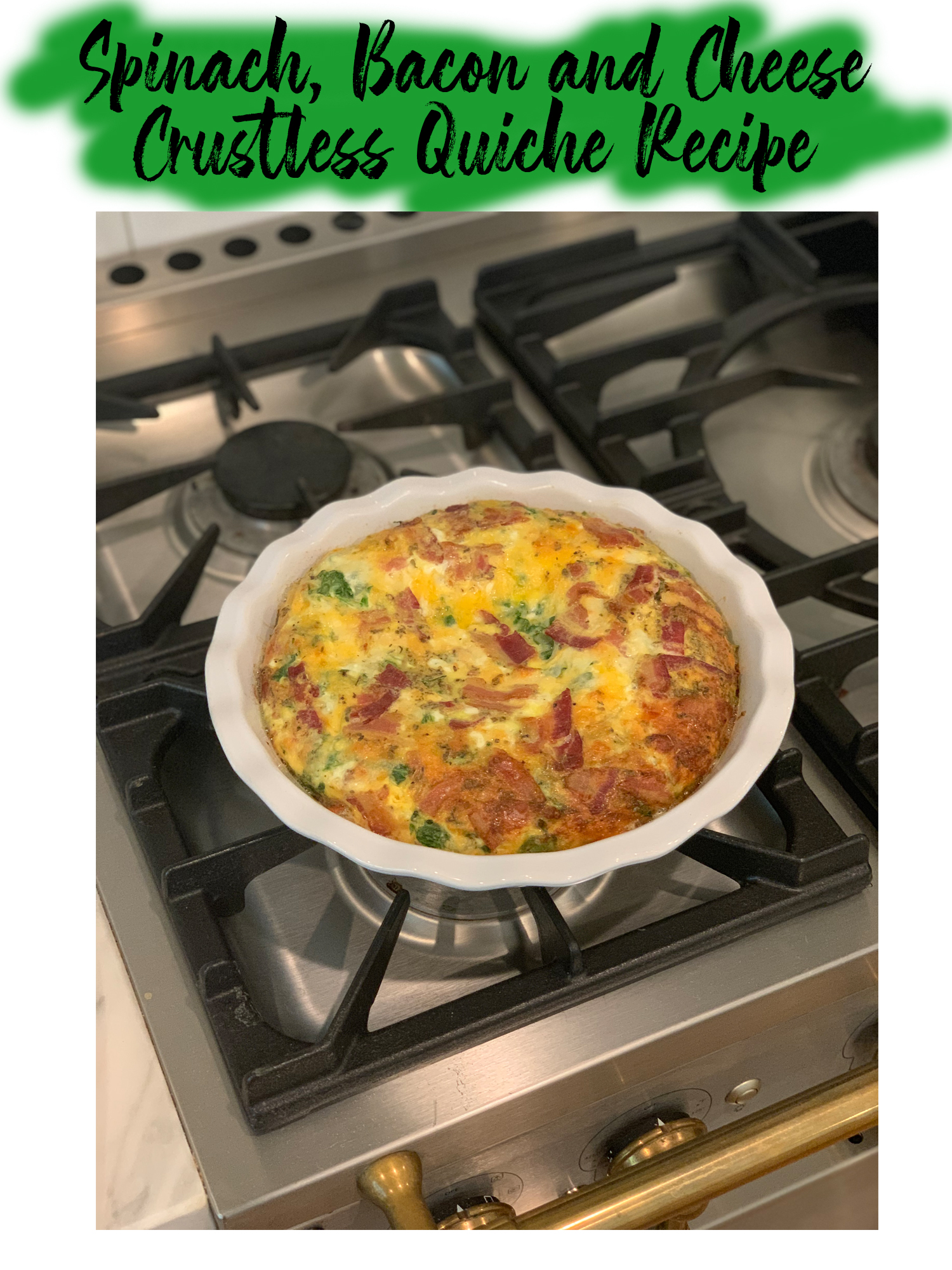 Spinach, Bacon and Cheese Crustless Quiche Recipe Fancy Ashley